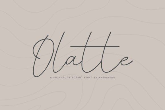 Olatte: The Elegant Script Font for Modern Design